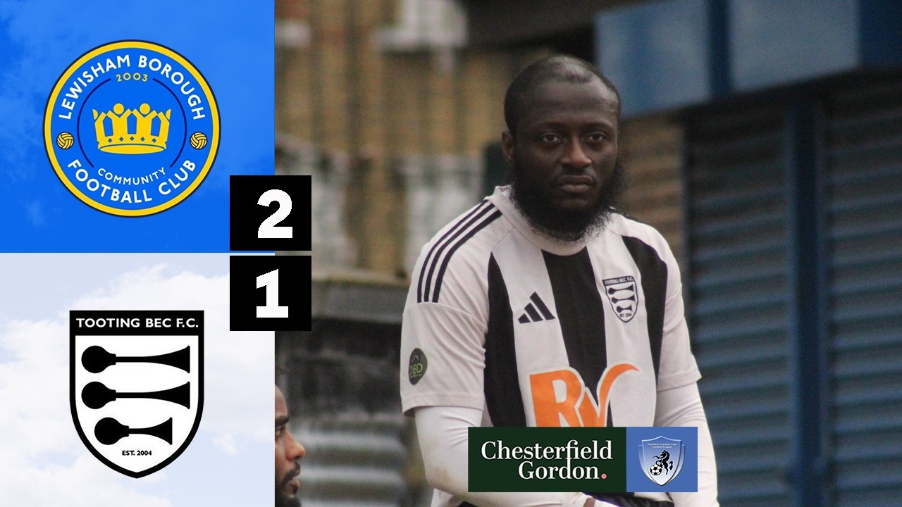 Match Highlights: Lewisham Borough v Tooting Bec