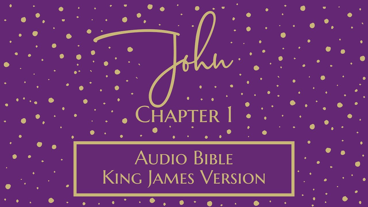 John 1 - Audio Bible - King James Version - John Chapter 1