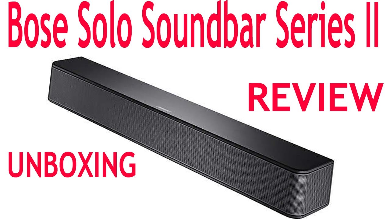 Распаковка и обзор саундбара BOSE Solo Series II 2 (2024)