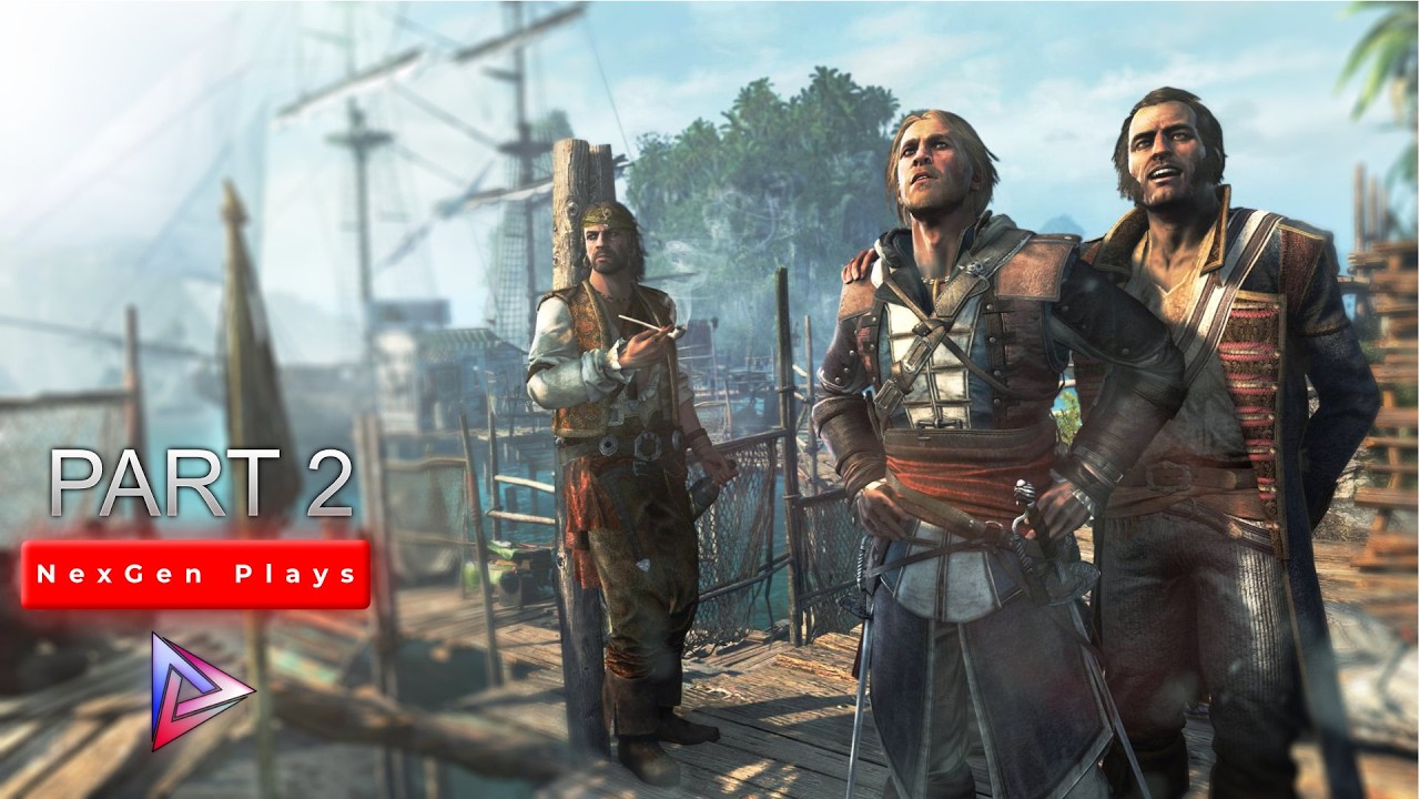 Assassins's Creed 4 Black Flag P2 || Lets start the Adventure.