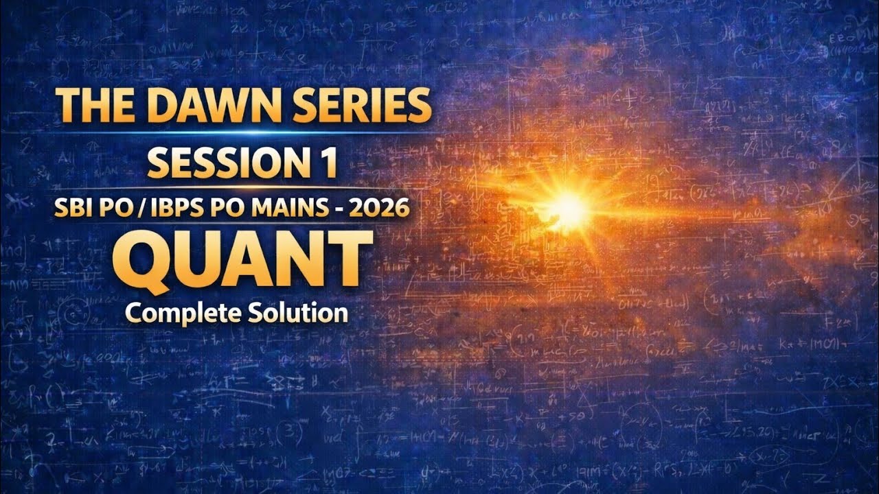 ✅ SBI/IBPS PO MAINS - 2026 | THE DAWN SERIES - 1 | 3 sets (Ages, Numbers, Equation| Arun Panchal Sir
