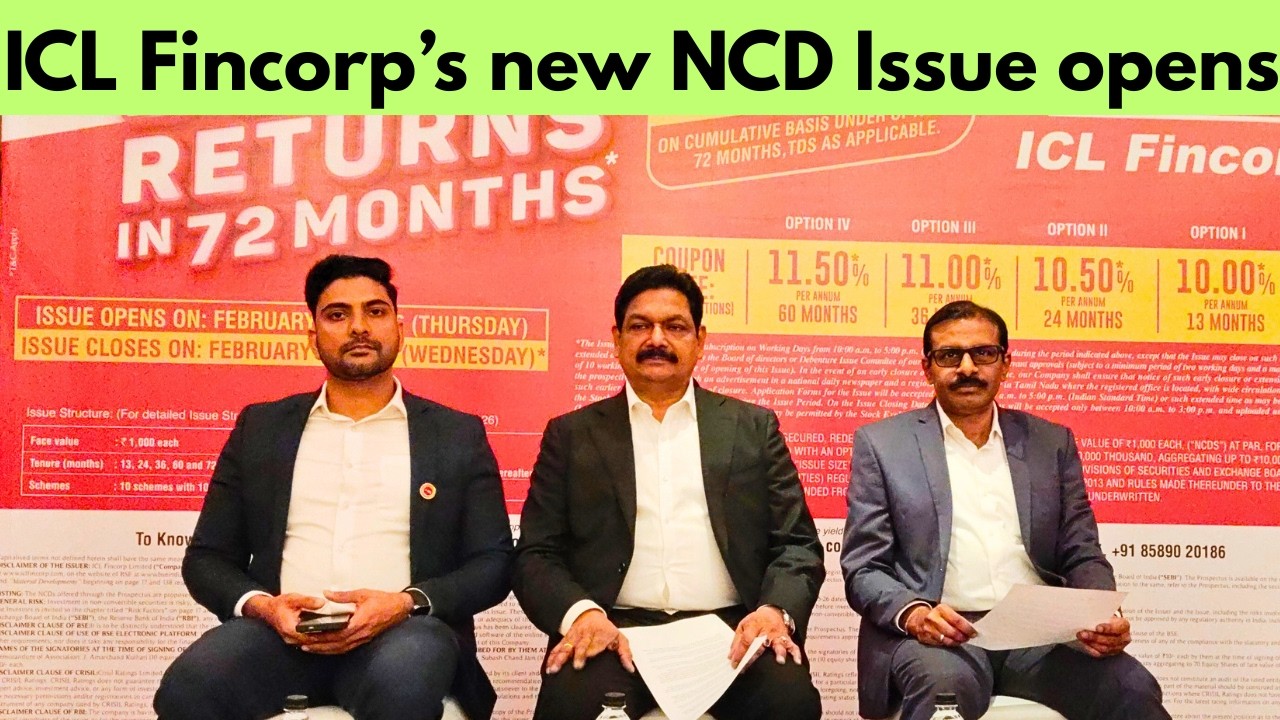 ICL Fincorp New NCD issue Opens on 5th February 2026 effective Yeild 12.25% Chennai