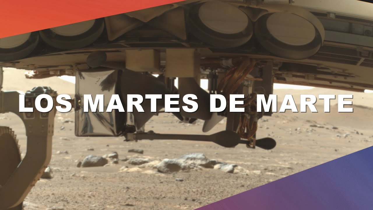 Los martes de Marte: Un vistazo al helicóptero Ingenuity