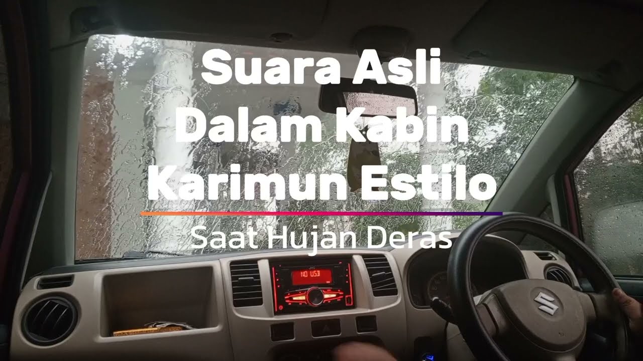 KARIMUN ESTILO ‼️Suara Dalam Kabin Saat Hujan Deras - Berisik Pasti - yang penting Gak Kehujanan Ya!