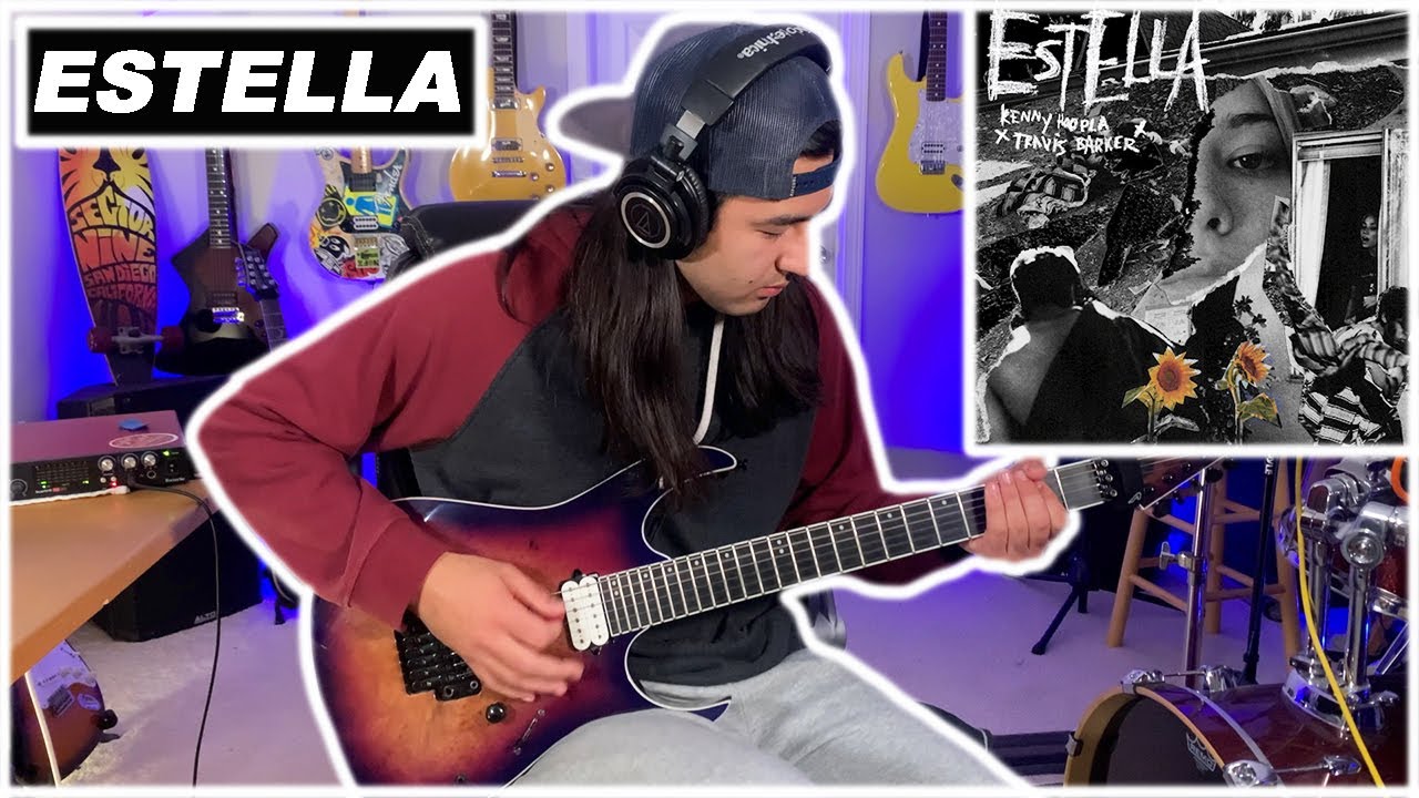 KennyHoopla, Travis Barker | ESTELLA | GUITAR COVER