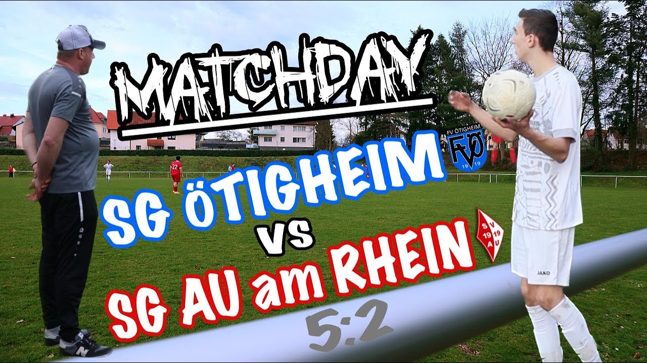 MATCHTDAY | SG Ötigheim vs Au am Rhein 5:2