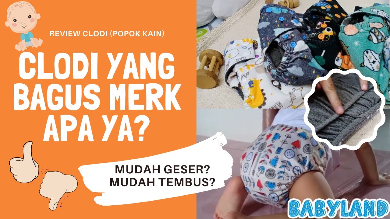 REVIEW CLODI | MERK CLODI PALING BAGUS (Cloth Diapers / Popok Kain)