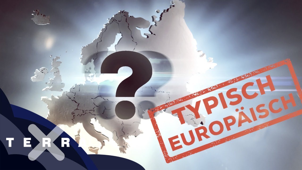 Was ist typisch europäisch?