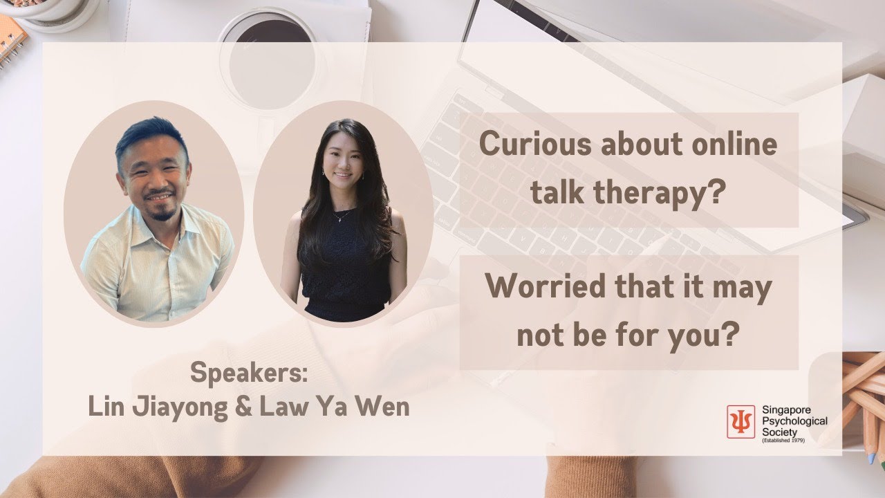 Navigating Online Therapy by Psychologists Lin Jiayong and Law Ya Wen
