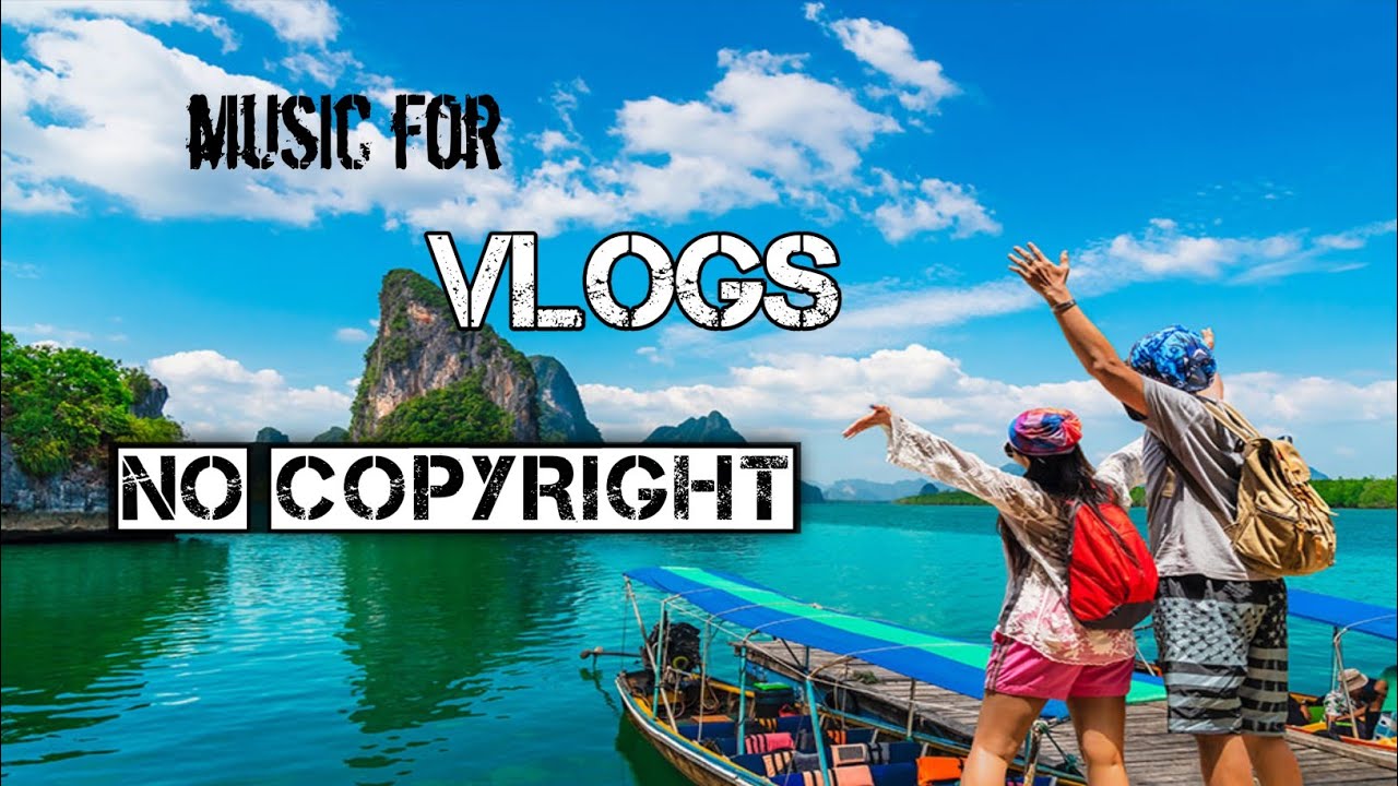 Best Free Background Music for Vlogs | No Copyright | Royalty Free Music 2025