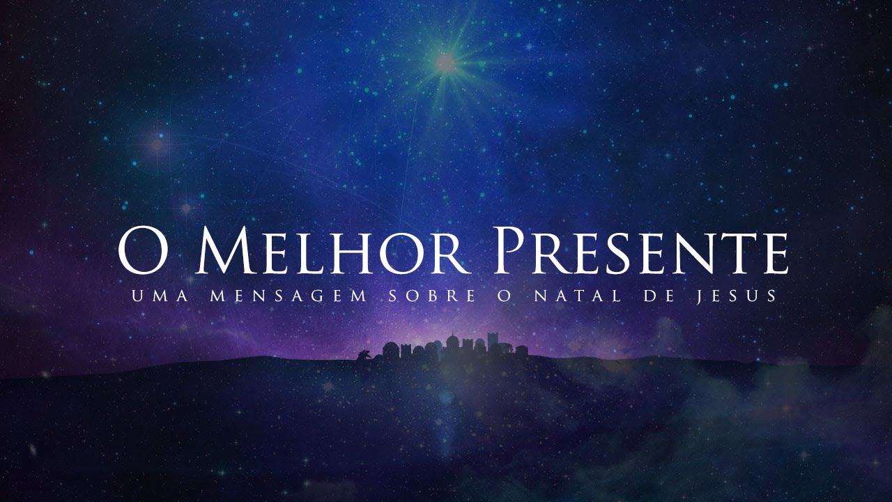 O Melhor Presente: Uma mensagem sobre o Natal