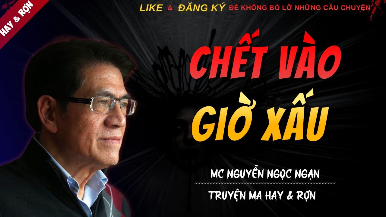 TRUYỆN MA MỚI | CHẾT VÀO GIỜ XẤU || Truyện Ma Nguyễn Ngọc Ngạn Kể Hay Và Rợn Nhất 2025
