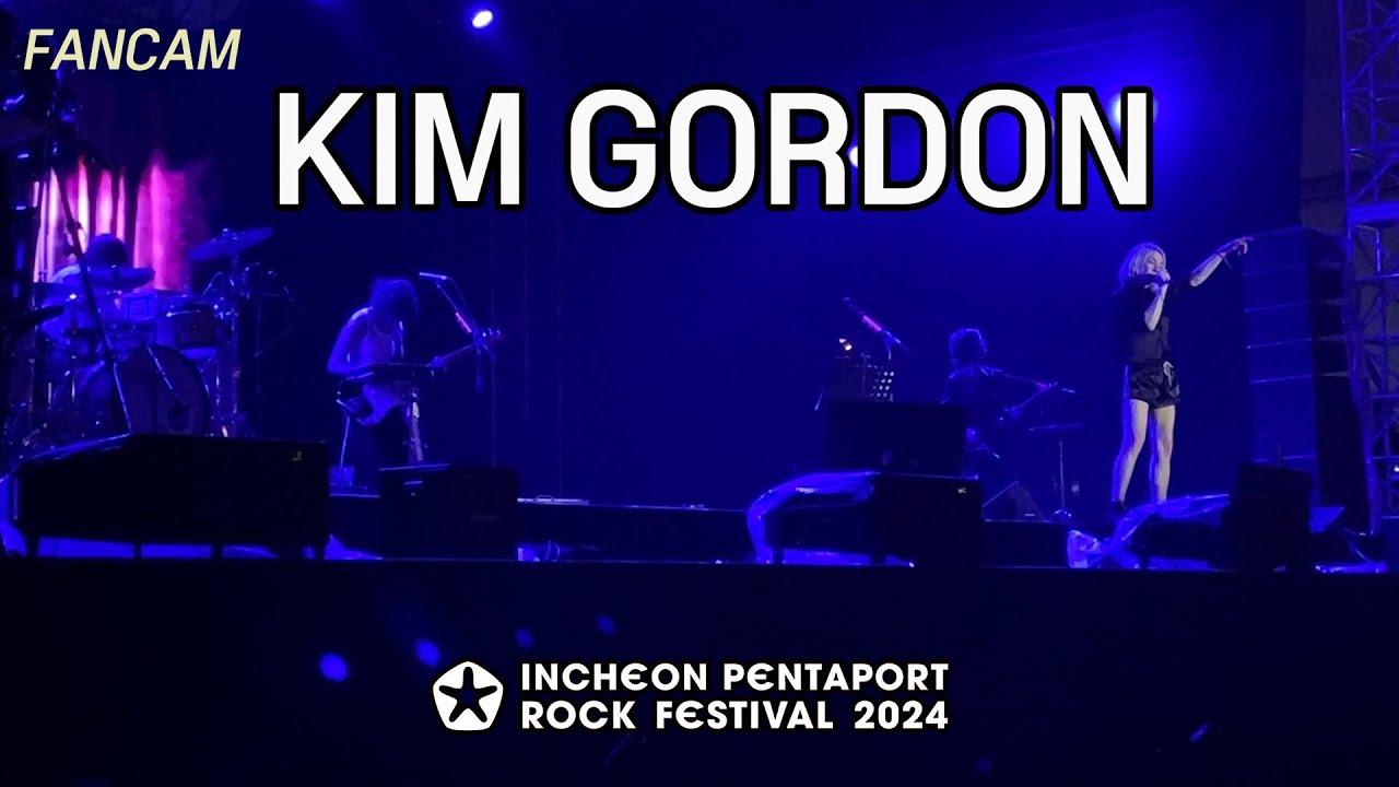 [팬캠] KIM GORDON(킴 고든) LIVE (2024.08.02. Songdo Moonlight Park, Incheon Pentaport Rock Festival 2024)