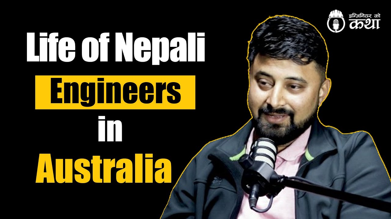 Life of Nepali Engineers in Australia ft. Er. Bidur Bhattarai | Engineer को कथा- 42