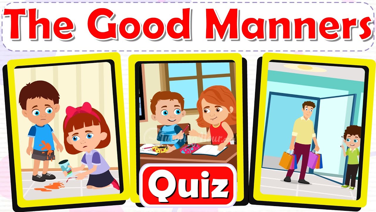 The Good Manners Quiz for Kids | Manners Matter | What Would You Choose to Do?