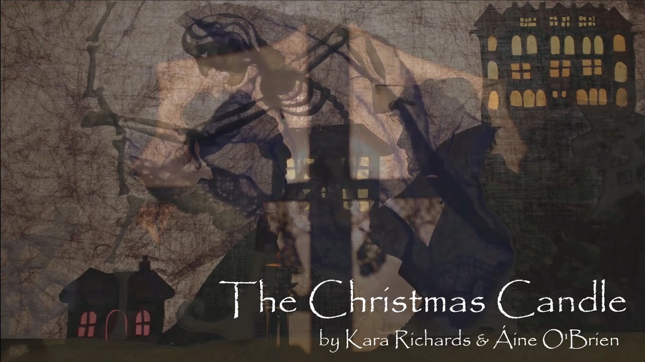 THE CHRISTMAS CANDLE by Kara Richards & Áine O'Brien