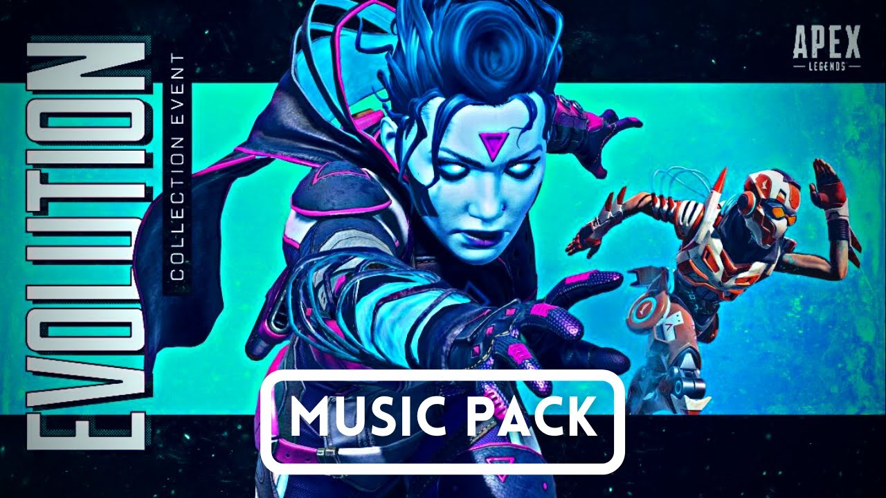 Apex Legends - Evolution Music Pack [High Quality]