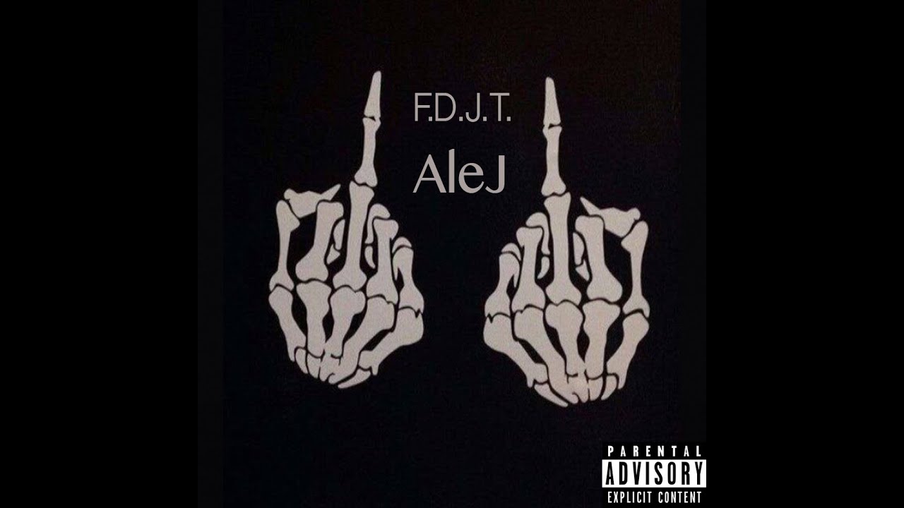 AleJ - FDJT (MUSIC VIDEO)