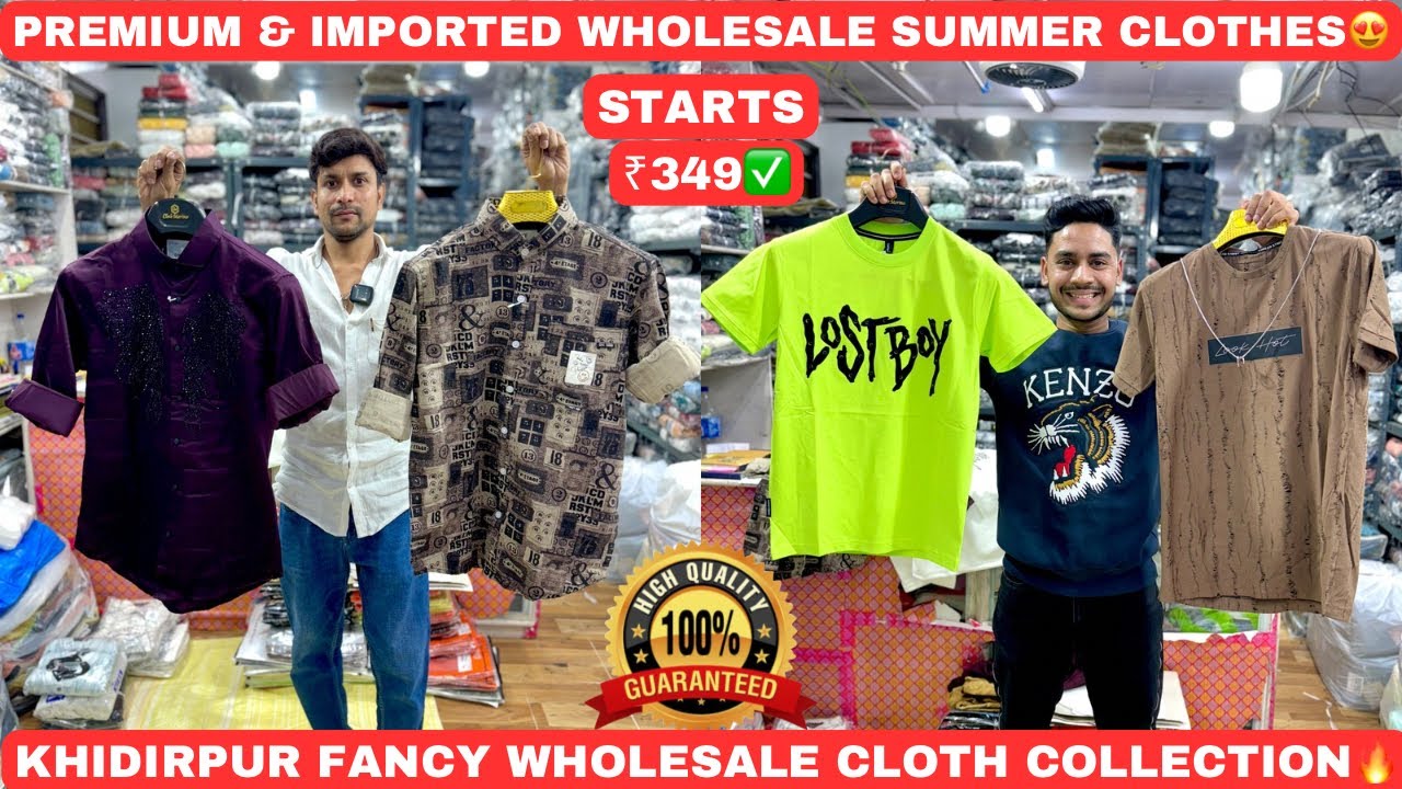 Wholesale Imported Summer Cloth Collection In Kolkata | Khidirpur Wholesale Market | Shirts ₹350😍