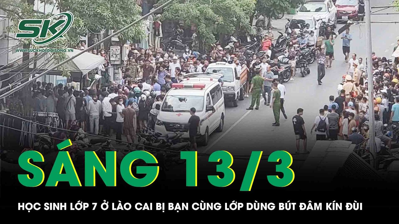 Sáng 13/3:Học sinh lớp 7 ở Lào Cai bị bạn cùng lớp dùng bút đâm kín đùi, bất ngờ nguyên nhân vụ việc