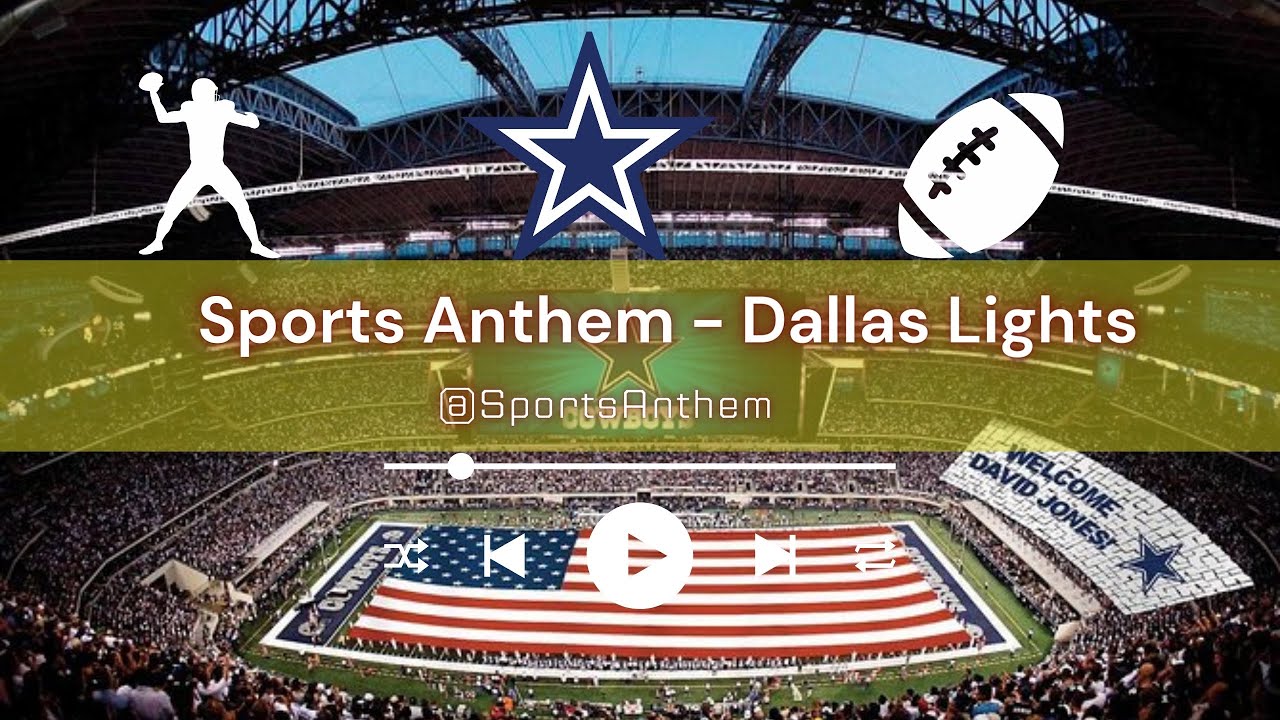 Dallas Lights - Sports Anthem: Cowboys Team Song