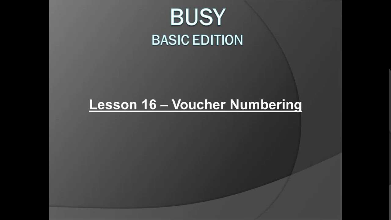 Lesson 16 - Voucher Numbering - Hindi