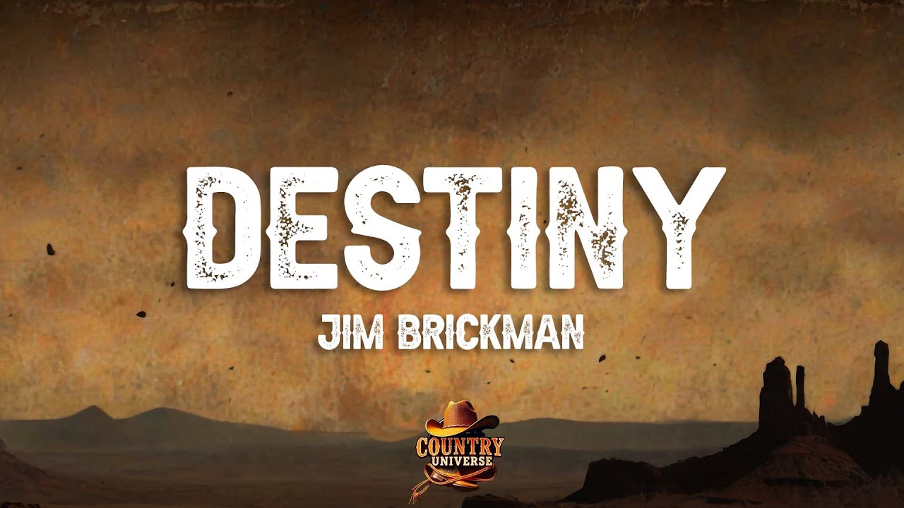 Jim Brickman - Destiny (Lyrics) ft. Jordan Hill & Billy Porter