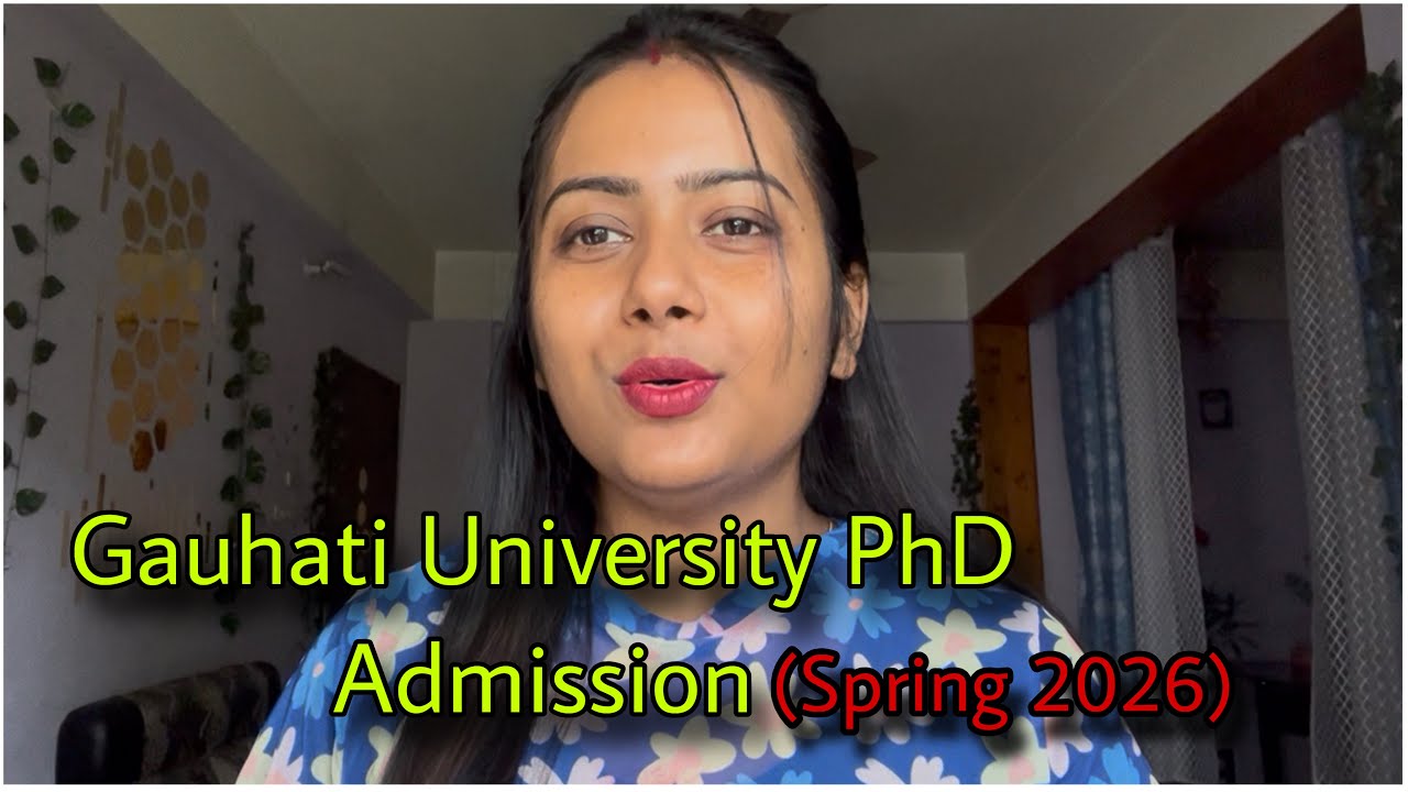 Gauhati University PhD admission (spring 2026)