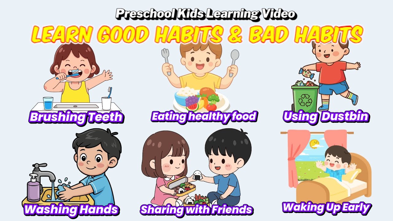 Learn Good Habits & Bad Habits | Preschool Kids Learning Video