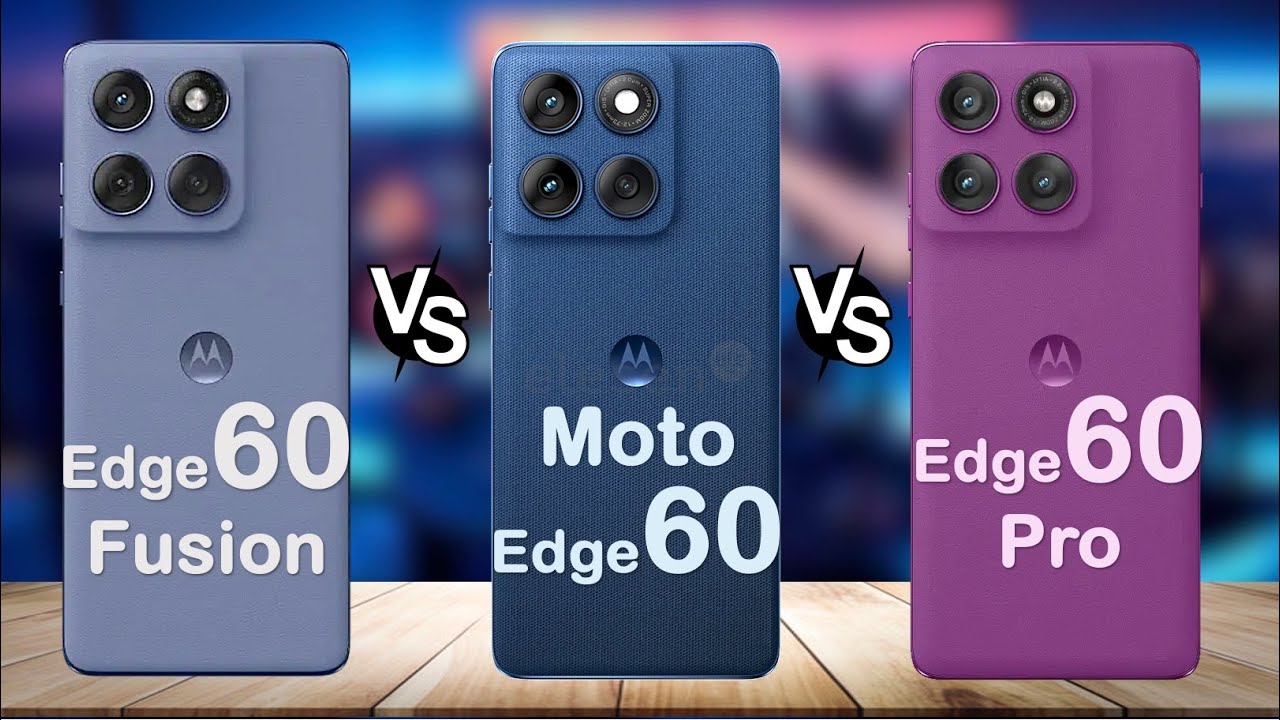 Motorola Edge 60 Pro vs Edge 60 Fusion vs Edge 60 – What’s the REAL Difference? 📊 Full Comparison