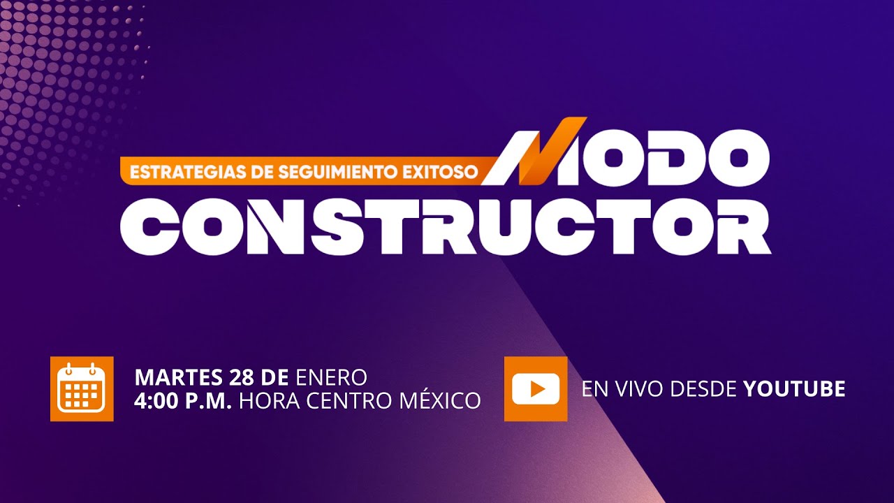 MODO CONSTRUCTOR #2 Estrategias de Seguimiento Exitoso