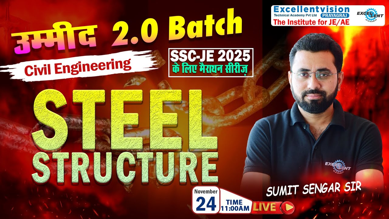L01 Part-01 || Steel Structure || SSC JE 2025 उम्मीद 2.0 Batch || Marathon || Civil Engg. @:11:00 AM