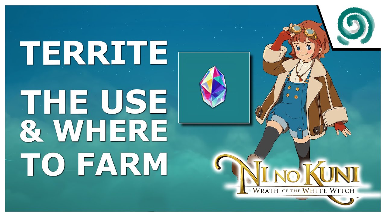 Ni no Kuni: Cross Worlds | The use of TERRITE and where to farm them