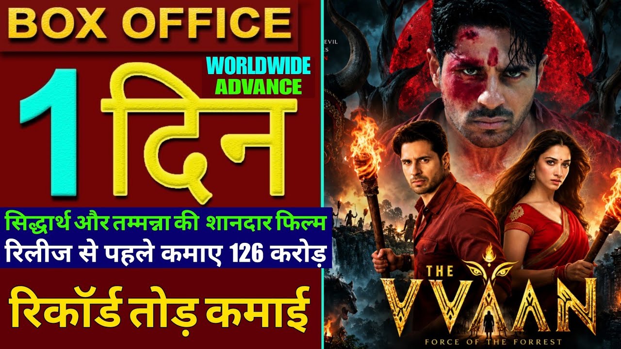 The Vvaan Movie, The Vvaan Box Office Collection, Sidharth Malhotra, Tamannaah, The Vvaan Advance...