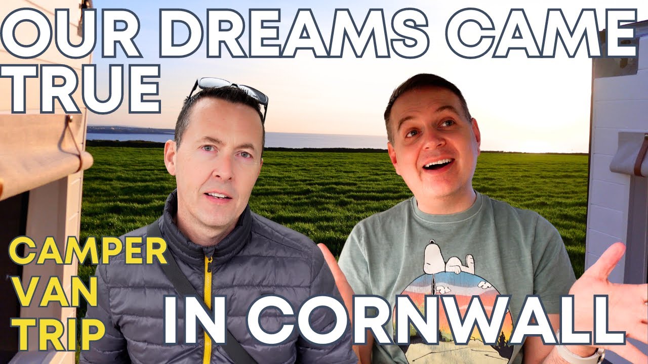 Our DREAMS CAME TRUE in Cornwall | Campervan | VAN LIFE