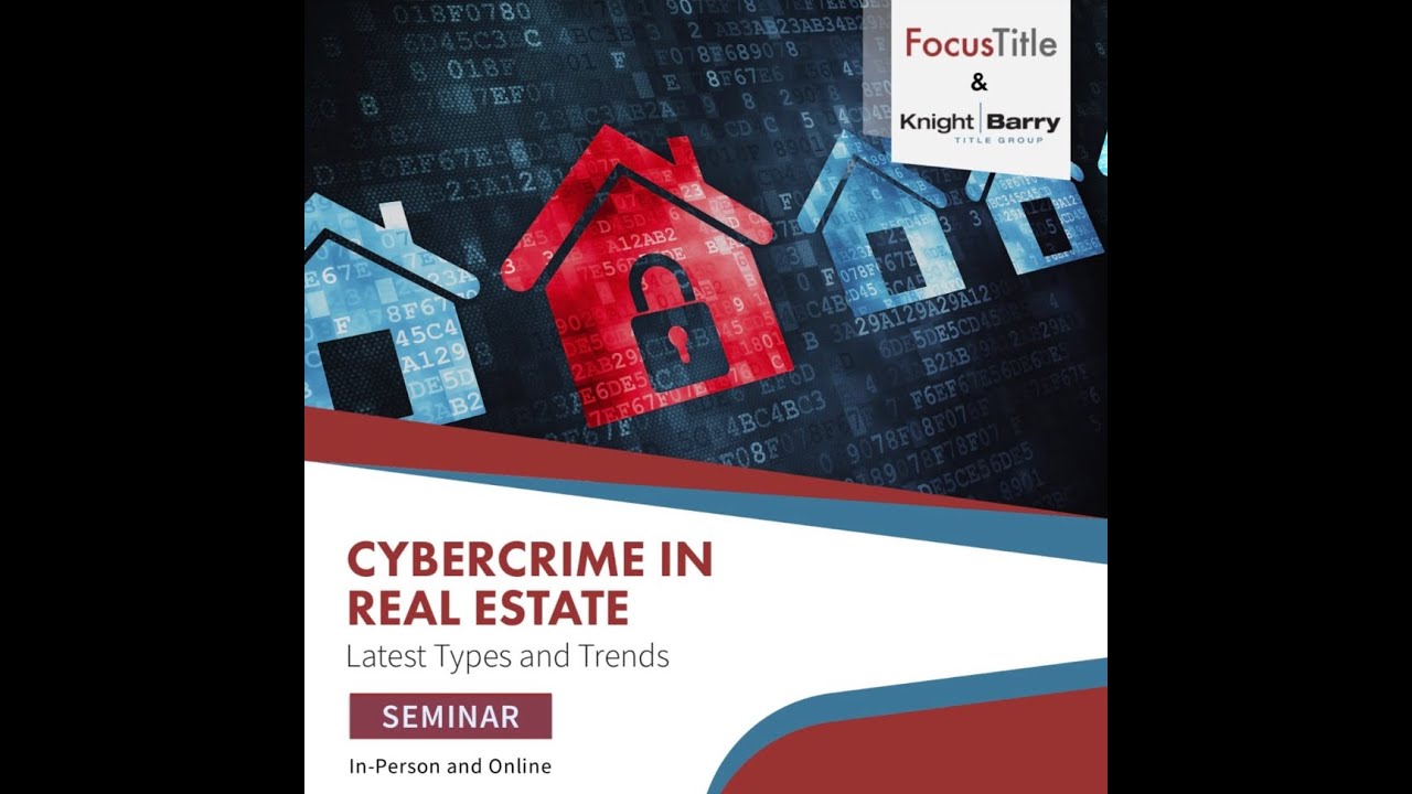 Cybercrimes in Real Estate: Latest Types & Trends | 02/13/2023