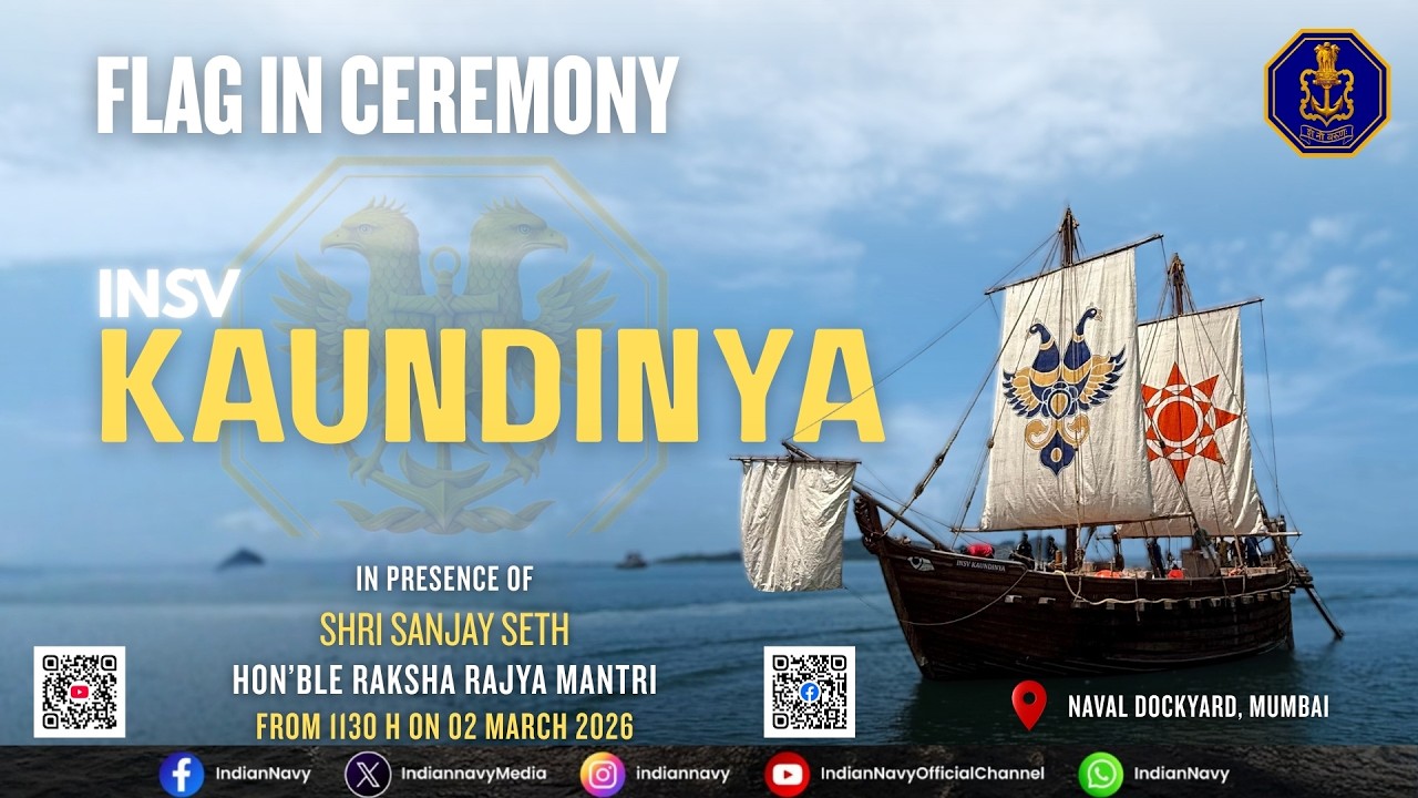 Flag-In Ceremony  INSV Kaundinya