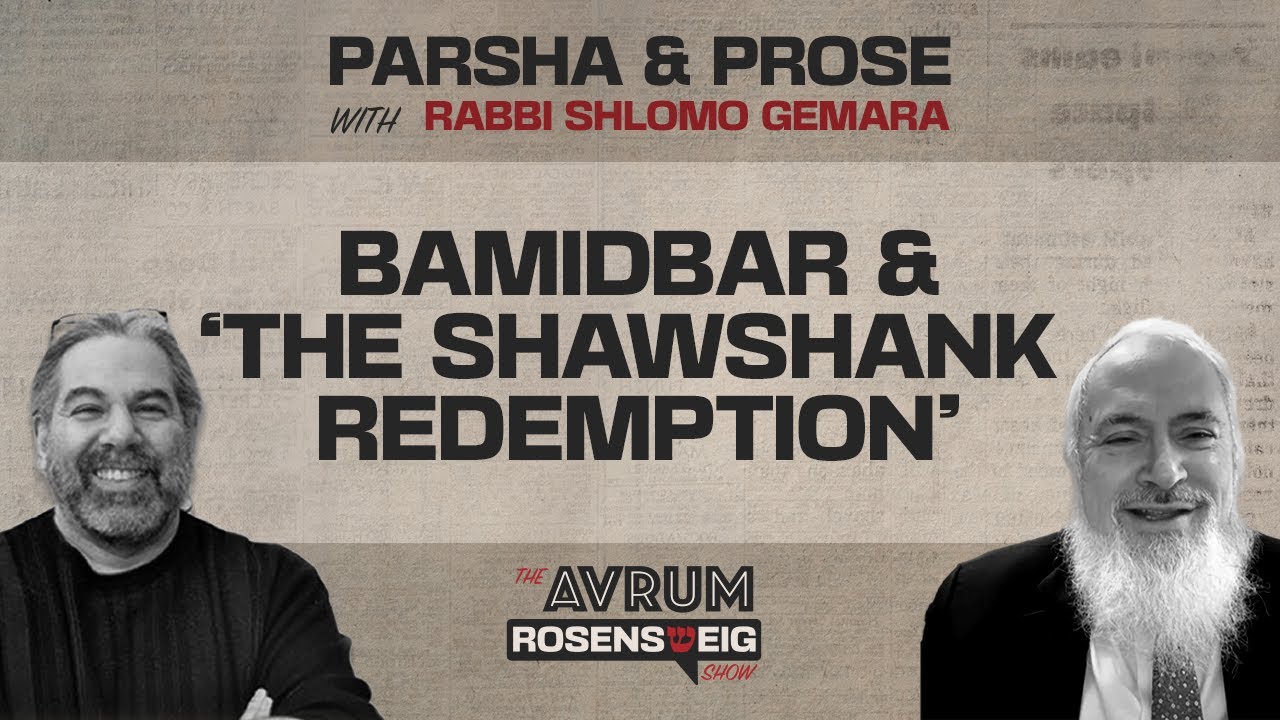PARSHA & PROSE: BAMIDBAR &'THE SHAWSHANK REDEMPTION' @avrumrosensweigshow
