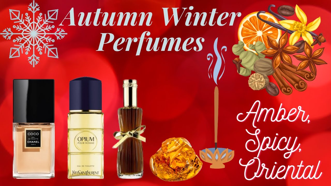 Amber, Spicy, Oriental Perfumes for FALL/AUTUMN & WINTER | Timeless Classics, Modern, Niche
