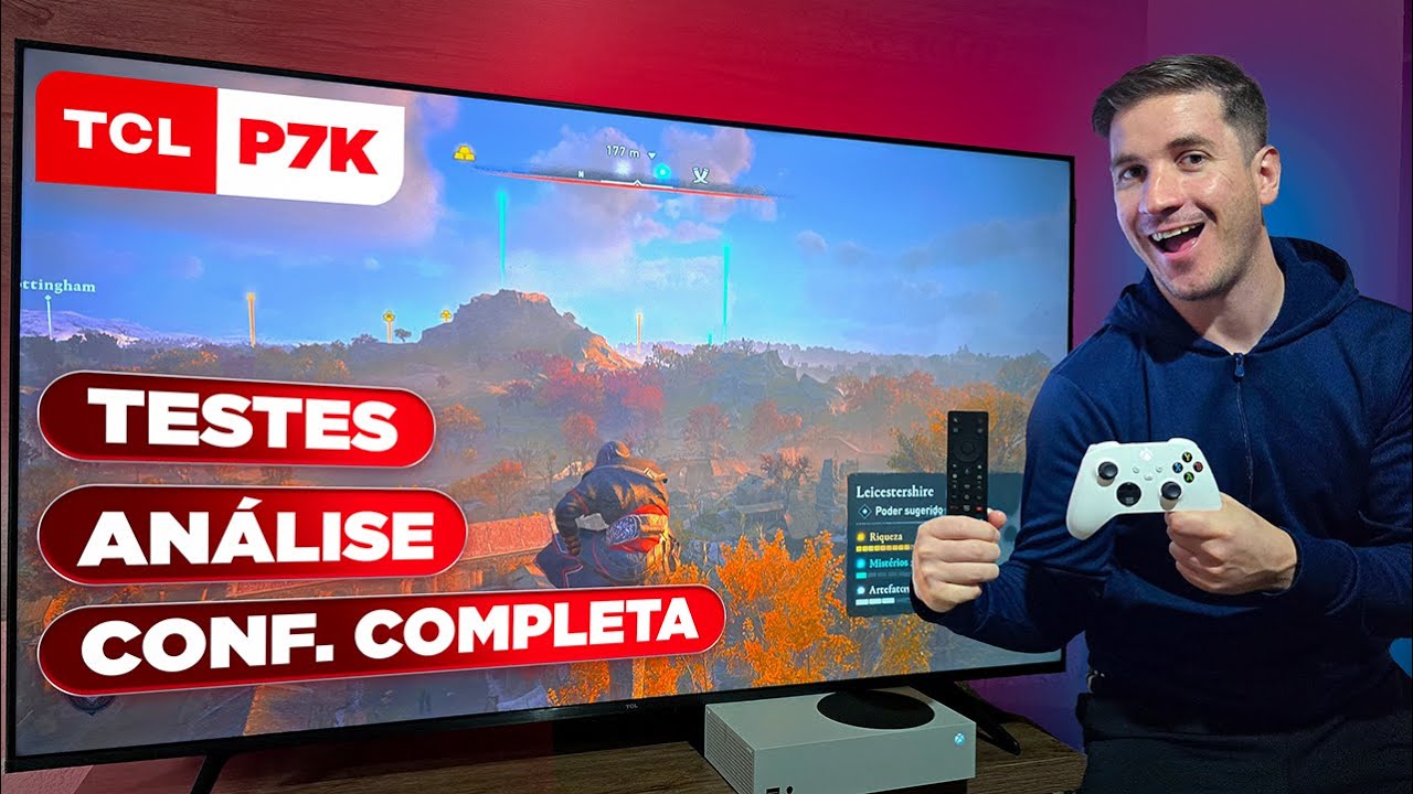 TV TCL P7K para VIDEOGAMES - Vale a Pena? Análise, Testes e Configuração Completa