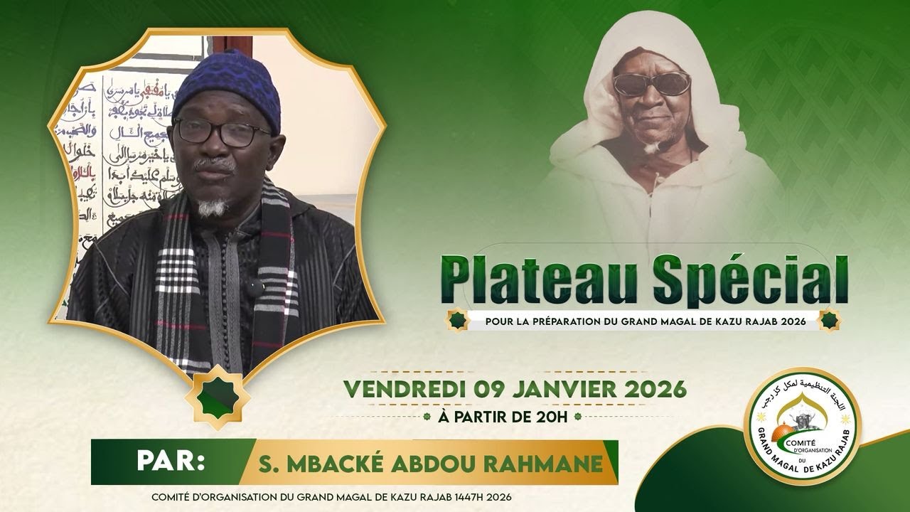 Préparation Magal Kazu Rajab 2026 | Plateau Spécial Serigne Mbacké Abdou Rahman ci Serigne Fallou