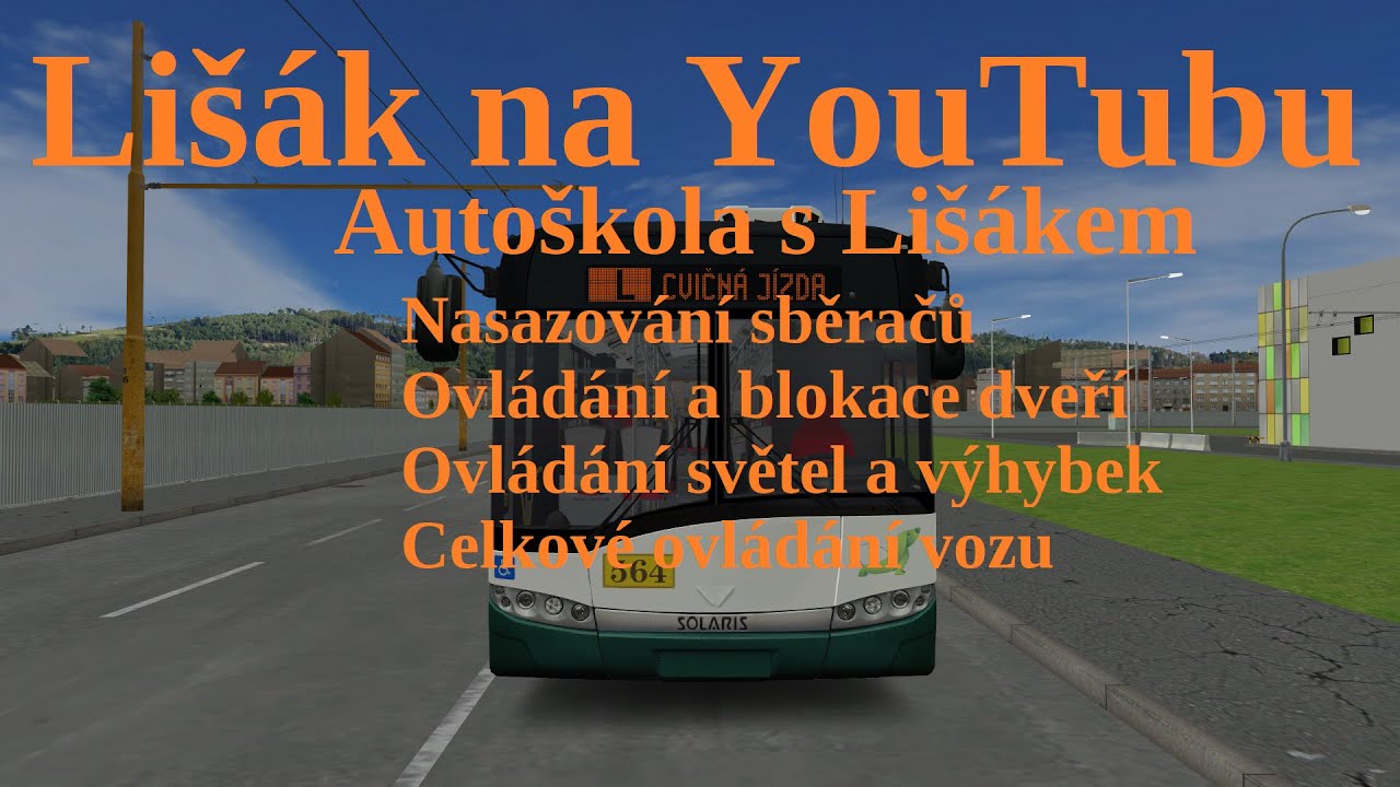 Simt simulátor - Ovládání trolejbusu - Sběrače,dveře,světla...