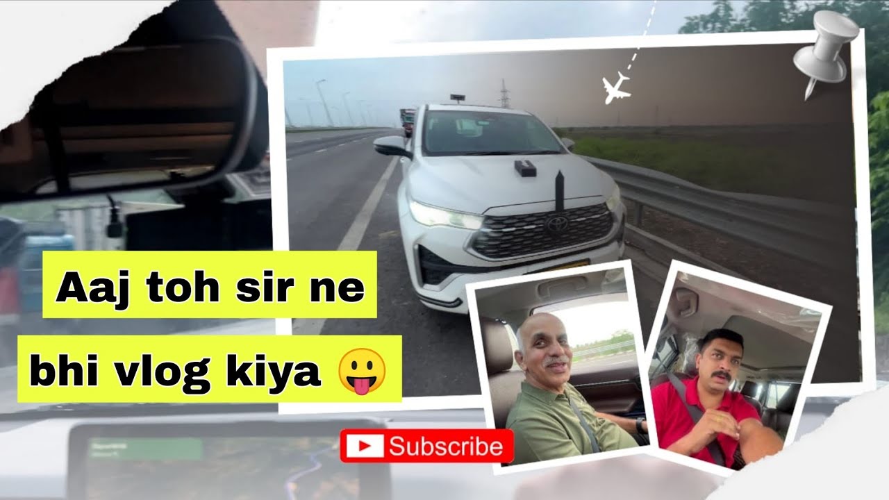 Aaj toh sir ne bhi vlog kiya 😛| Mumbai to Delhi Via NE4 & NH 48 |🔥 Toyota Innova Hycross 🔥