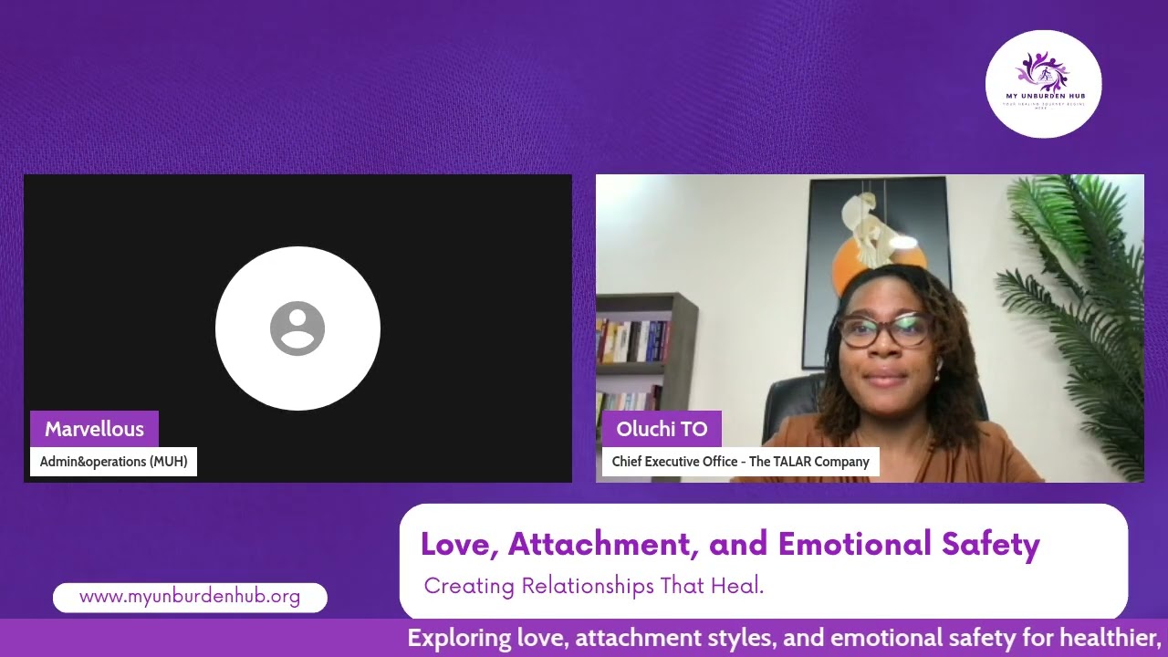 Love  Attachment  and Emotional Safety  Creating Relationships That Heal February Webinar.