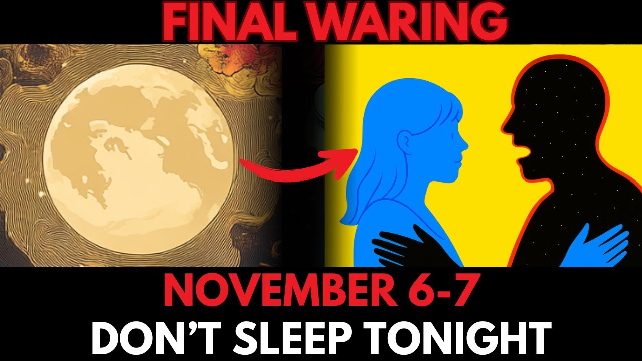 🔮 Chosen Ones: The FULL MOON Aftershock Is Here! 7 Spiritual Mistakes You MUST Avoid (Nov 6&ndash;7)