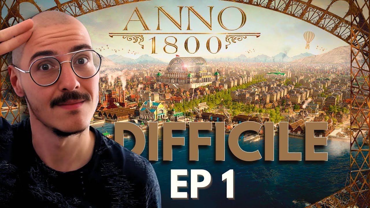 Une bonne base : Let's play Anno 1800 en mode DIFFICILE !