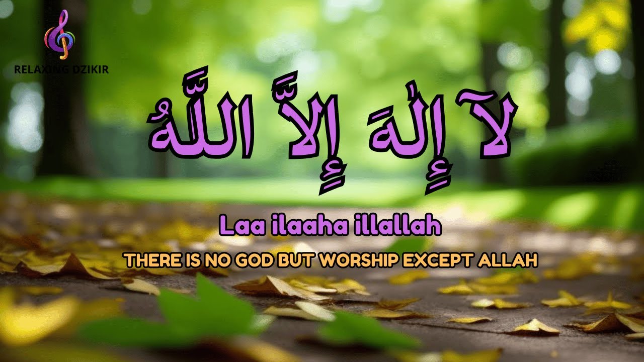 Evening LAILAHAILLALLAH for Spiritual Calm