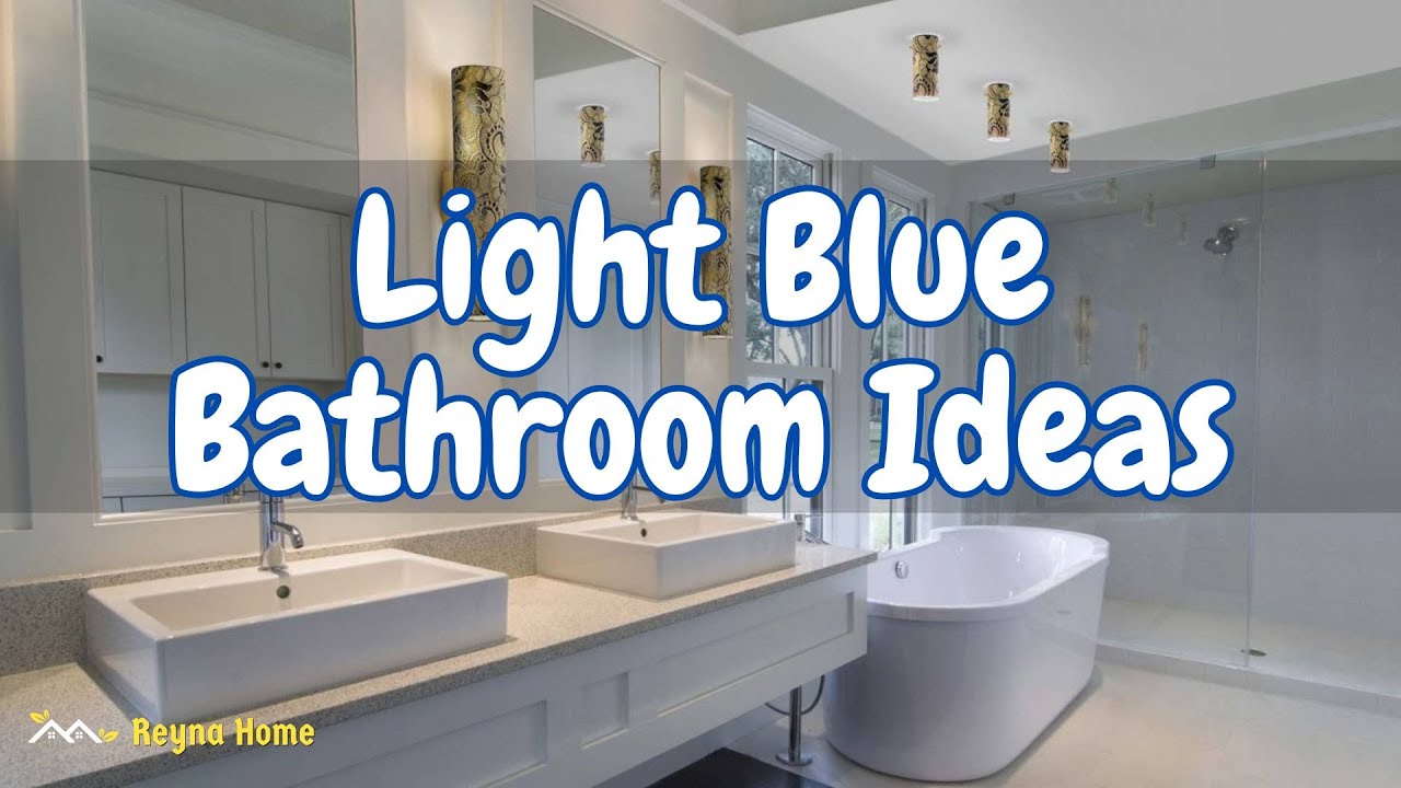 Stunning Light Blue Bathroom Ideas Calm And Serene Modern Blue Bathroom Ideas