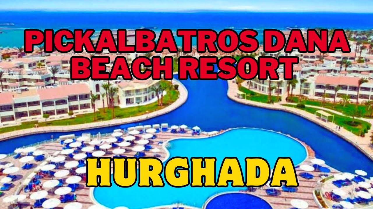 Pickalbatros Dana Beach Resort Hurghada | All-Inclusive Red Sea Getaway in Egypt 🇪🇬 | Resort Tour