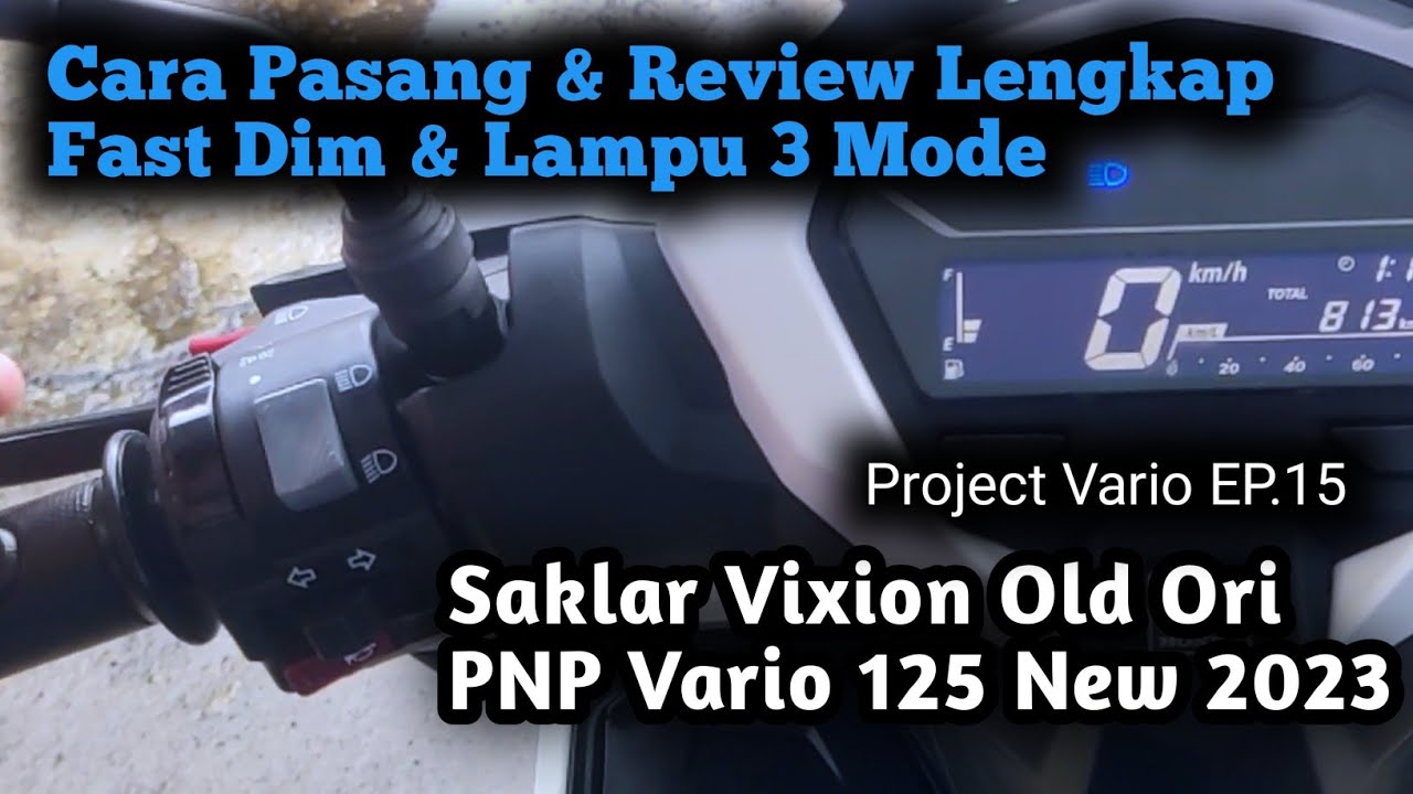 CARA PASANG SAKLAR VIXION OLD ORI DI VARIO 125 NEW 2023 BESERTA CARA MEMBUKA BATOK DAN DASI MOTOR